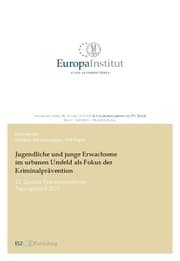 Cover von Jugendliche und junge Erwachsene im urbanen Umfeld als Fokus der Kriminalprävention