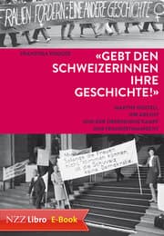 Cover von 'Gebt den Schweizerinnen ihre Geschichte!'