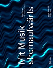 Cover von Mit Musik stromaufwärts