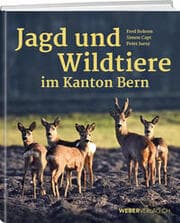 Cover von Jagd und Wildtiere im Kanton Bern