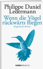 Cover von Wenn die Vögel rückwärts fliegen