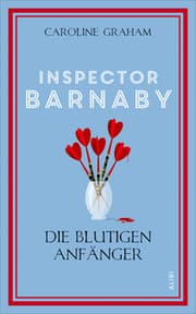 Cover von Inspector Barnaby und die blutigen Anfänger