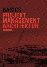 Cover von Basics Projektmanagement Architektur