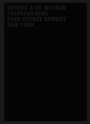 Cover von Herzog & de Meuron Transforming Park Avenue Armory New York