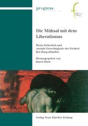 Cover von Die Mühsal mit dem Liberalismus