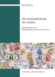 Cover von Die Entstaatlichung des Geldes