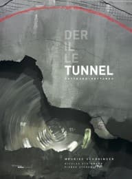 Cover von Der Tunnel/Il tunnel/Le tunnel