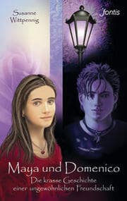 Cover von Maya und Domenico: Die krasse Geschichte einer ungewöhnlichen Freundschaft
