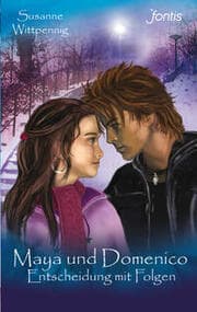 Cover von Maya und Domenico: Entscheidung mit Folgen