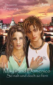 Cover von Maya und Domenico: So nah und doch so fern