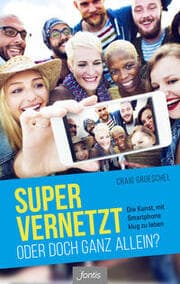 Cover von Super vernetzt - oder doch ganz allein?