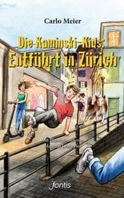 Cover von Die Kaminski-Kids: Entführt in Zürich