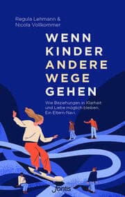 Cover von Wenn Kinder andere Wege gehen