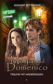 Cover von Maya und Domenico: Träume mit Hindernissen