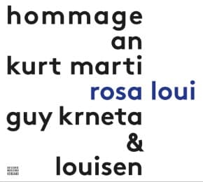 Cover von rosa loui - Hommage an Kurt Marti