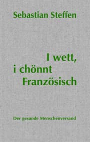 Cover von I wett, i chönnt Französisch
