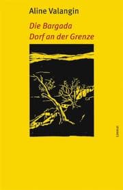 Cover von Die Bargada / Dorf an der Grenze