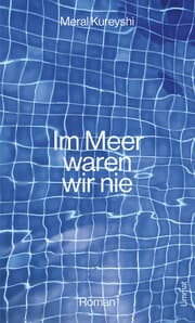 Cover von Im Meer waren wir nie