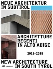 Cover von Neue Architektur in Südtirol 2012-2018