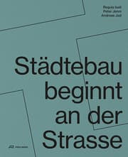 Cover von Städtebau beginnt an der Strasse