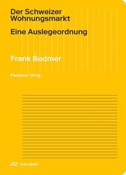 Cover von Der Schweizer Wohnungsmarkt