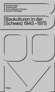 Cover von Boom. Baukulturen in der Schweiz 1945-1975