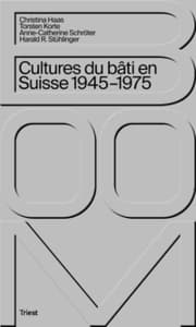Cover von Boom. Cultures du bâti en Suisse 1945-1975