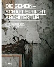 Cover von Die Gemeinschaft spricht Architektur