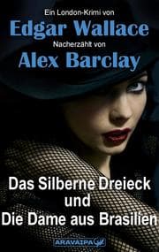 Cover von Das Silberne Dreieck und Die Dame aus Brasilien