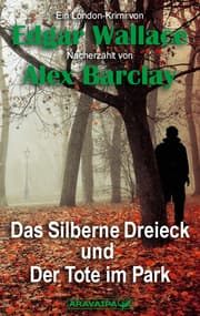 Cover von Das Silberne Dreieck und Der Tote im Park