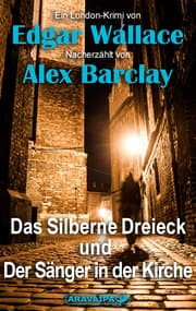Cover von Das silberne Dreieck und der Sänger in der Kirche