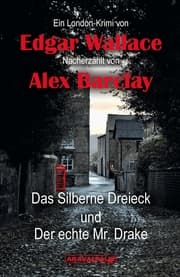 Cover von Das Silberne Dreieck und Der echte Mr. Drake