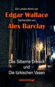 Cover von Das Silberne Dreieck und Die Türkischen Vasen