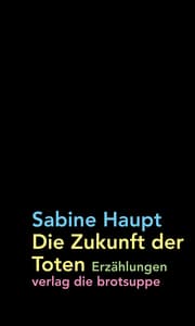 Cover von Die Zukunft der Toten