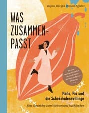 Cover von Was zusammenpasst - Maila, Pia und die Schokoladenzwillinge