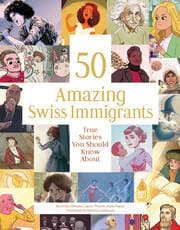 Cover von 50 Amazing Swiss Immigrants