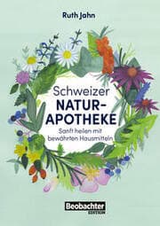 Cover von Schweizer Naturapotheke