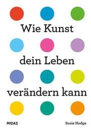 Cover von Wie Kunst dein Leben verändern kann