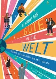 Cover von So kommt das Gute in die Welt