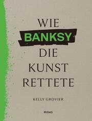 Cover von Wie BANKSY die Kunst rettete