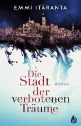 Cover von Die Stadt der verbotenen Träume