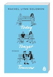 Cover von Today, Tonight, Tomorrow