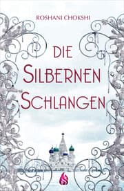 Cover von Die silbernen Schlangen (Bd. 2)