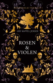 Cover von Rosen & Violen - Rosenholm-Trilogie (1)