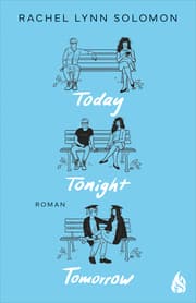 Cover von Today, Tonight, Tomorrow