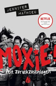 Cover von Moxie. Zeit, zurückzuschlagen
