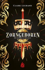 Cover von Zorngeboren - Die Empirium-Trilogie