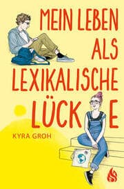 Cover von Mein Leben als lexikalische Lücke