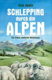 Cover von Schlepping durch die Alpen