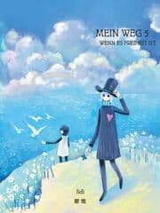 Cover von Wo de lu - Mein Weg - Wenn es Freiheit ist